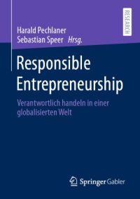 cover of the book Responsible Entrepreneurship: Verantwortlich handeln in einer globalisierten Welt