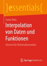 cover of the book Interpolation von Daten und Funktionen: Klartext für Nichtmathematiker