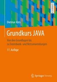 cover of the book Grundkurs JAVA: Von den Grundlagen bis zu Datenbank- und Netzanwendungen