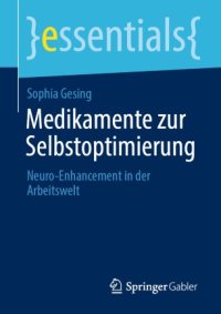 cover of the book Medikamente zur Selbstoptimierung: Neuro-Enhancement in der Arbeitswelt