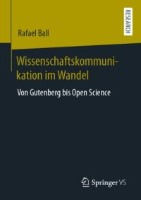 cover of the book Wissenschaftskommunikation im Wandel: Von Gutenberg bis Open Science