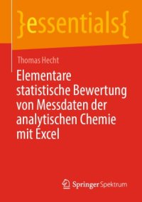 cover of the book Elementare statistische Bewertung von Messdaten der analytischen Chemie mit Excel