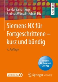 cover of the book Siemens NX für Fortgeschrittene ‒ kurz und bündig