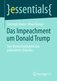 cover of the book Das Impeachment um Donald Trump: Eine Momentaufnahme des polarisierten Amerika