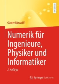 cover of the book Numerik für Ingenieure, Physiker und Informatiker