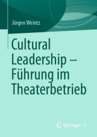 cover of the book Cultural Leadership – Führung im Theaterbetrieb