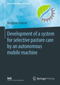 cover of the book Development of a system for selective pasture care by an autonomous mobile machine