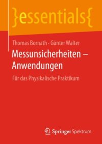 cover of the book Messunsicherheiten – Anwendungen: Für das Physikalische Praktikum