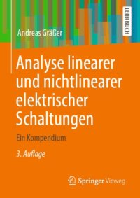 cover of the book Analyse linearer und nichtlinearer elektrischer Schaltungen: Ein Kompendium