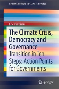 cover of the book The Climate Crisis, Democracy and Governance: Transition in Ten Steps: Action Points for Governments