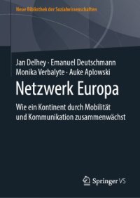 cover of the book Netzwerk Europa: Wie ein Kontinent durch Mobilität und Kommunikation zusammenwächst