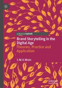 cover of the book Brand Storytelling in the Digital Age: Theories, Practice and Application