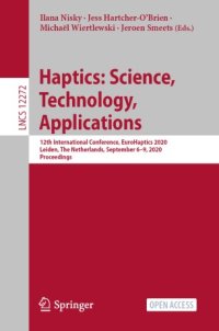 cover of the book Haptics: Science, Technology, Applications: 12th International Conference, EuroHaptics 2020, Leiden, The Netherlands, September 6–9, 2020, Proceedings