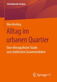 cover of the book Alltag im urbanen Quartier: Eine ethnografische Studie zum städtischen Zusammenleben