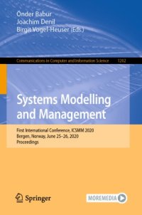 cover of the book Systems Modelling and Management: First International Conference, ICSMM 2020, Bergen, Norway, June 25–26, 2020, Proceedings