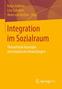 cover of the book Integration im Sozialraum: Theoretische Konzepte und empirische Bewertungen