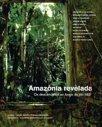 cover of the book Amazônia revelada: os descaminhos ao longo da BR-163