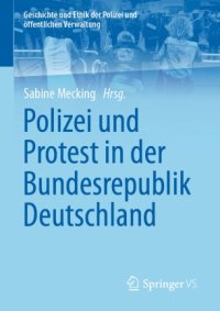 cover of the book Polizei und Protest in der Bundesrepublik Deutschland