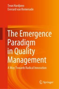 cover of the book The Emergence Paradigm in Quality Management: A Way Towards Radical Innovation