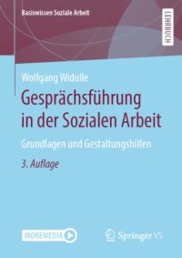 cover of the book Gesprächsführung in der Sozialen Arbeit: Grundlagen und Gestaltungshilfen