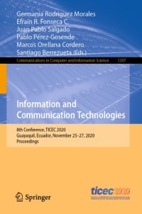 cover of the book Information and Communication Technologies: 8th Conference, TICEC 2020, Guayaquil, Ecuador, November 25–27, 2020, Proceedings