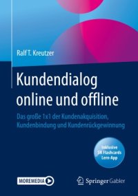 cover of the book Kundendialog online und offline: Das große 1x1 der Kundenakquisition, Kundenbindung und Kundenrückgewinnung