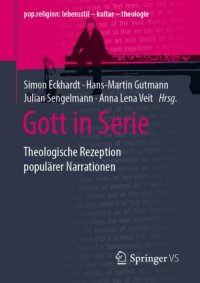 cover of the book Gott in Serie: Theologische Rezeption populärer Narrationen