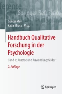 cover of the book Handbuch Qualitative Forschung in der Psychologie: Band 1: Ansätze und Anwendungsfelder