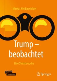 cover of the book Trump - beobachtet: Eine Struktursuche