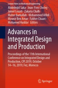 cover of the book Advances in Integrated Design and Production: Proceedings of the 11th International Conference on Integrated Design and Production, CPI 2019, October 14-16, 2019, Fez, Morocco