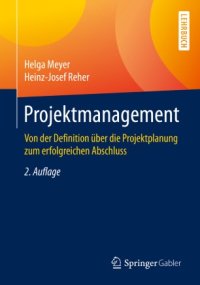 cover of the book Projektmanagement: Von der Definition über die Projektplanung zum erfolgreichen Abschluss