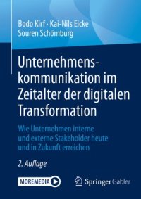 cover of the book Unternehmenskommunikation im Zeitalter der digitalen Transformation: Wie Unternehmen interne und externe Stakeholder heute und in Zukunft erreichen