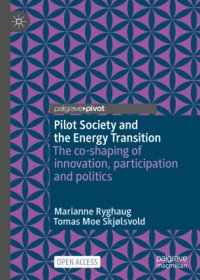 cover of the book Pilot Society and the Energy Transition: The co-shaping of innovation, participation and politics