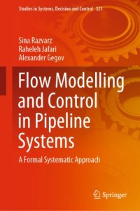 cover of the book Flow Modelling and Control in Pipeline Systems: A Formal Systematic Approach