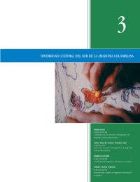 cover of the book Diversidad cultural del sur de la Amazonia colombiana