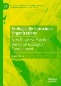 cover of the book Ecologically Conscious Organizations: New Business Practices Based on Ecological Commitment