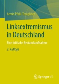 cover of the book Linksextremismus in Deutschland: Eine kritische Bestandsaufnahme