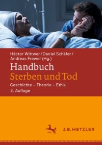 cover of the book Handbuch Sterben und Tod: Geschichte – Theorie – Ethik