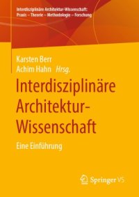 cover of the book Interdisziplinäre Architektur-Wissenschaft: Eine Einführung