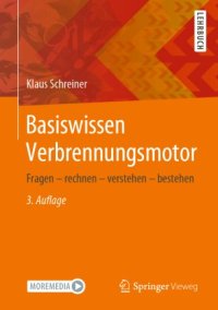 cover of the book Basiswissen Verbrennungsmotor: Fragen – rechnen – verstehen – bestehen