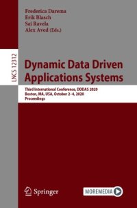 cover of the book Dynamic Data Driven Application Systems: Third International Conference, DDDAS 2020, Boston, MA, USA, October 2-4, 2020, Proceedings