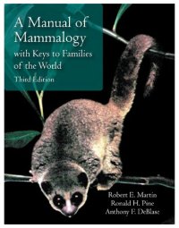 cover of the book A Manual of Mammalogy: With Keys to Families of the World