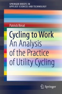 cover of the book Cycling to Work: An Analysis of the Practice of Utility Cycling