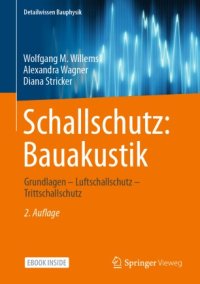 cover of the book Schallschutz: Bauakustik: Grundlagen – Luftschallschutz – Trittschallschutz