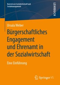 cover of the book Bürgerschaftliches Engagement und Ehrenamt in der Sozialwirtschaft: Eine Einführung