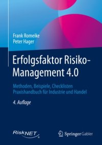 cover of the book Erfolgsfaktor Risiko-Management 4.0: Methoden, Beispiele, Checklisten Praxishandbuch für Industrie und Handel