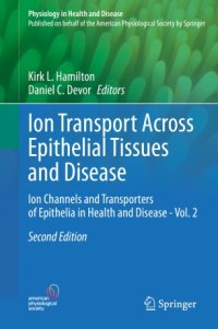 cover of the book Ion Transport Across Epithelial Tissues and Disease: Ion Channels and Transporters of Epithelia in Health and Disease - Vol. 2