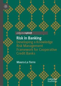 cover of the book Risk in Banking : Developing a Knowledge Risk Management Framework for Cooperative Credit Banks