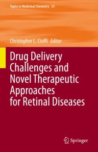 cover of the book Drug Delivery Challenges and Novel Therapeutic Approaches for Retinal Diseases