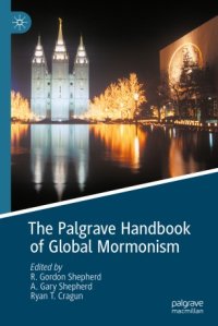 cover of the book The Palgrave Handbook of Global Mormonism